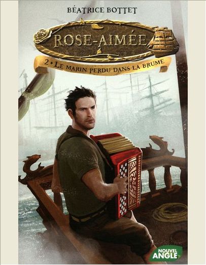 ROSE-AIMEE - TOME 2 LE MARIN PERDU DANS LA BRUME - VOL02