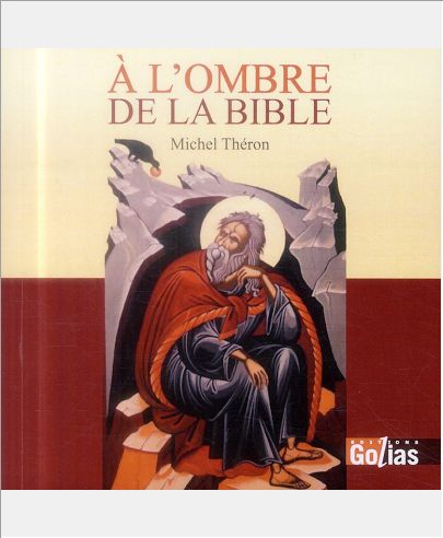 A L'OMBRE DE LA BIBLE