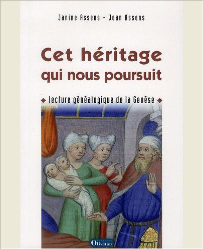 CET HERITAGE QUI NOUS POURSUIT. LECTURE GENEALOGIQUE DE LA GENESE