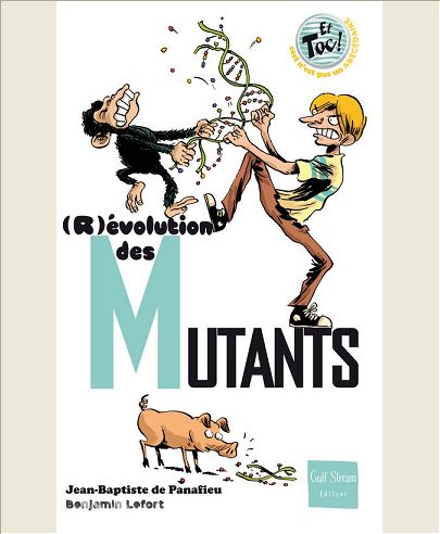 (R)EVOLUTION DES MUTANTS