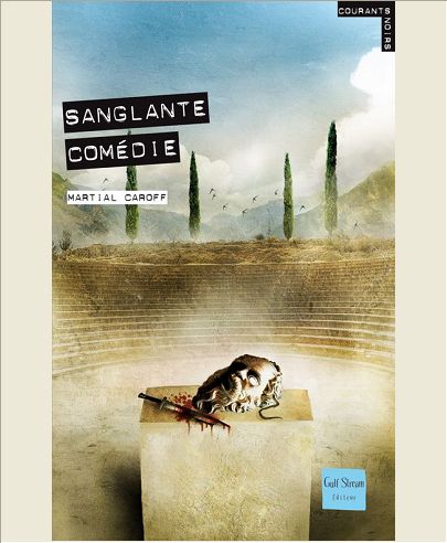 SANGLANTE COMEDIE