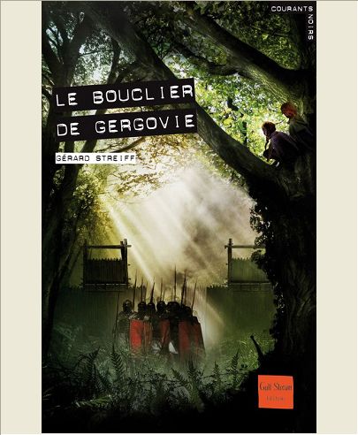 LE BOUCLIER DE GERGOVIE
