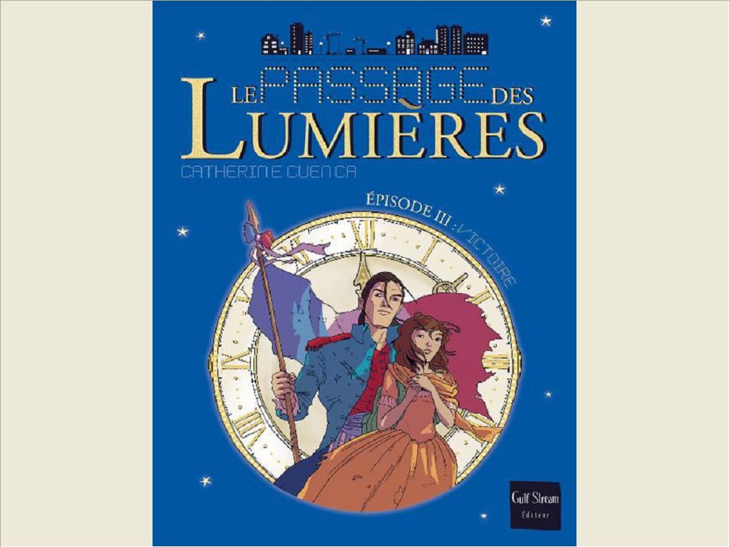 LE PASSAGE DES LUMIERES - TOME 3 VICTOIRES