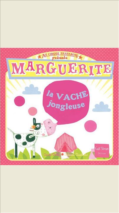 MARGUERITE LA VACHE JONGLEUSE