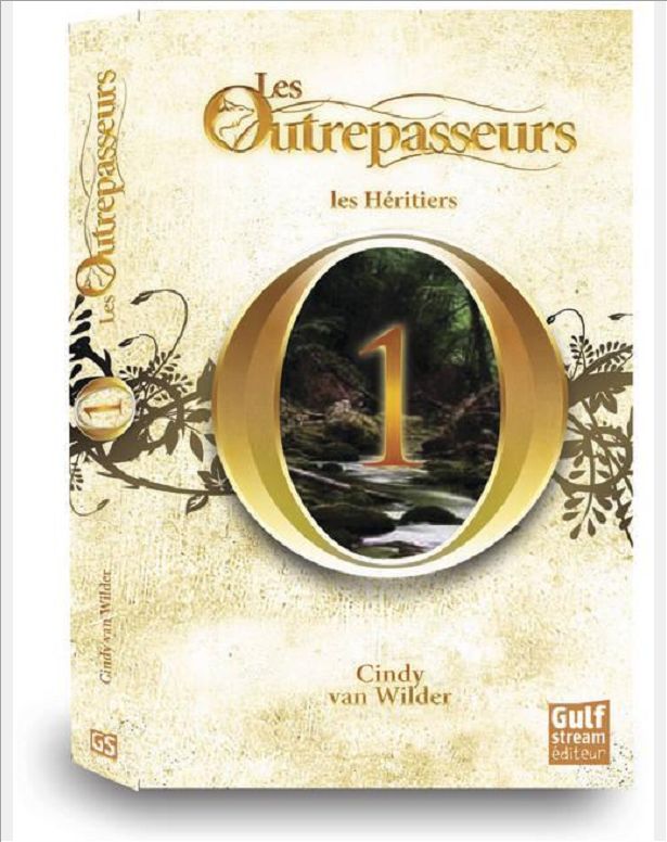 LES OUTREPASSEURS - TOME 1 LES HERITIERS - VOL01