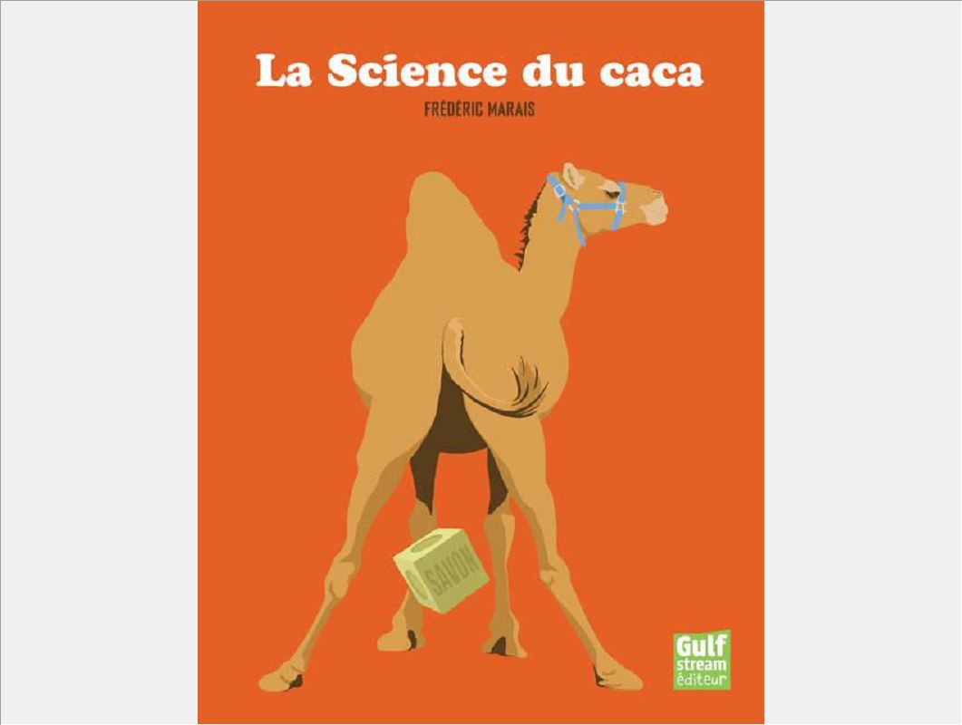 LA SCIENCE DU CACA
