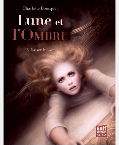 LUNE ET L'OMBRE - TOME 2 FORGER LE LIEN