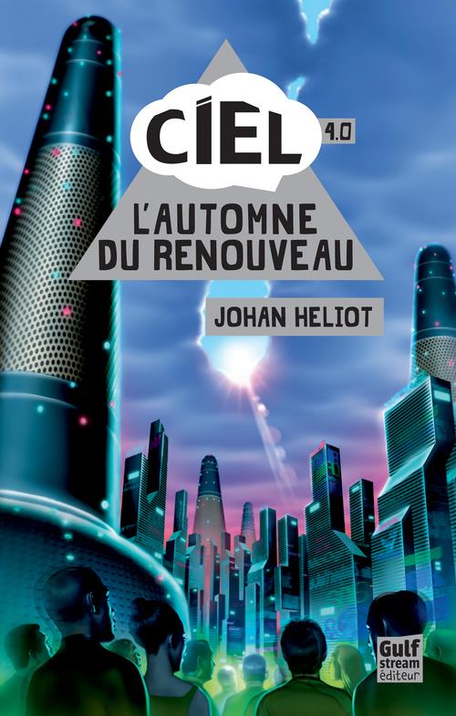 CIEL - TOME 4 L'AUTOMNE DU RENOUVEAU
