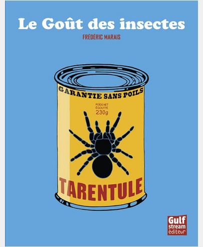 LE GOUT DES INSECTES