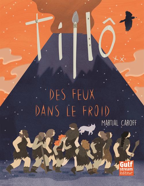 TILLO - TOME 2 DES FEUX DANS LE FROID
