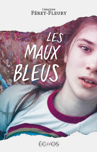 LES MAUX BLEUS
