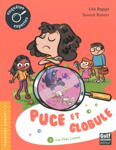 PUCE ET GLOBULE - TOME 2 LES FEES LONIES - VOL2