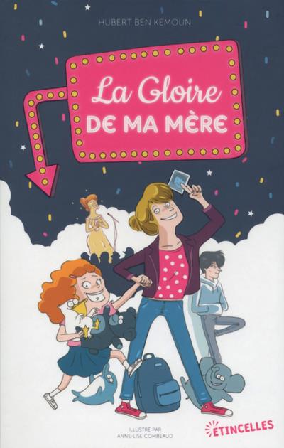 LA GLOIRE DE MA MERE