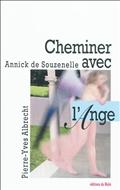 CHEMINER AVEC L'ANGE