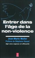 ENTRER DANS L'AGE DE NON-VIOLENCE