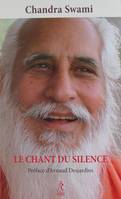 LE CHANT DU SILENCE