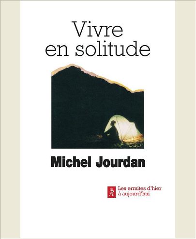 VIVRE EN SOLITUDE