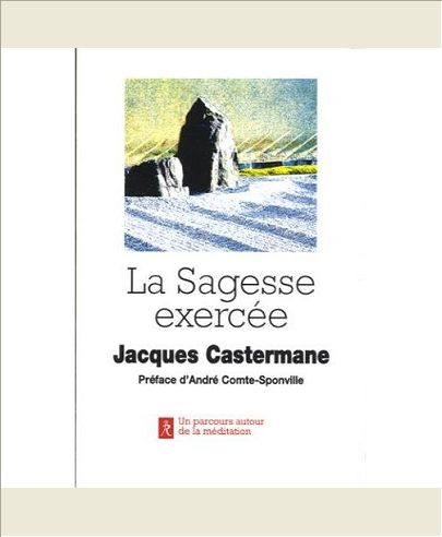 LA SAGESSE EXERCEE