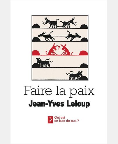FAIRE LA PAIX