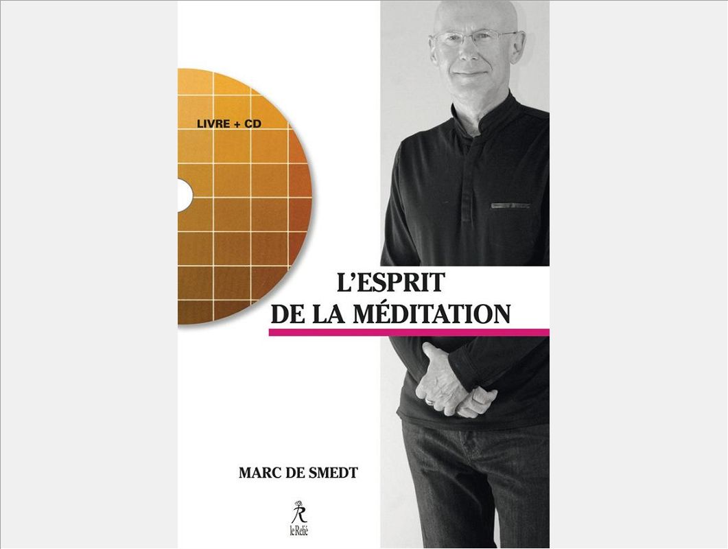 RETROUVER L'ESPRIT DE LA MEDITATION