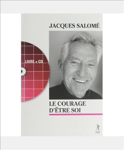 LE COURAGE D'ETRE SOI
