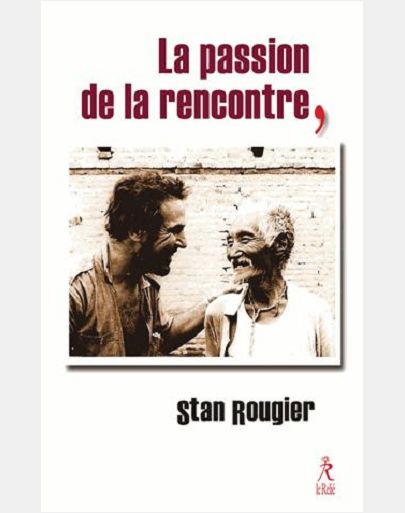 LA PASSION DE LA RENCONTRE