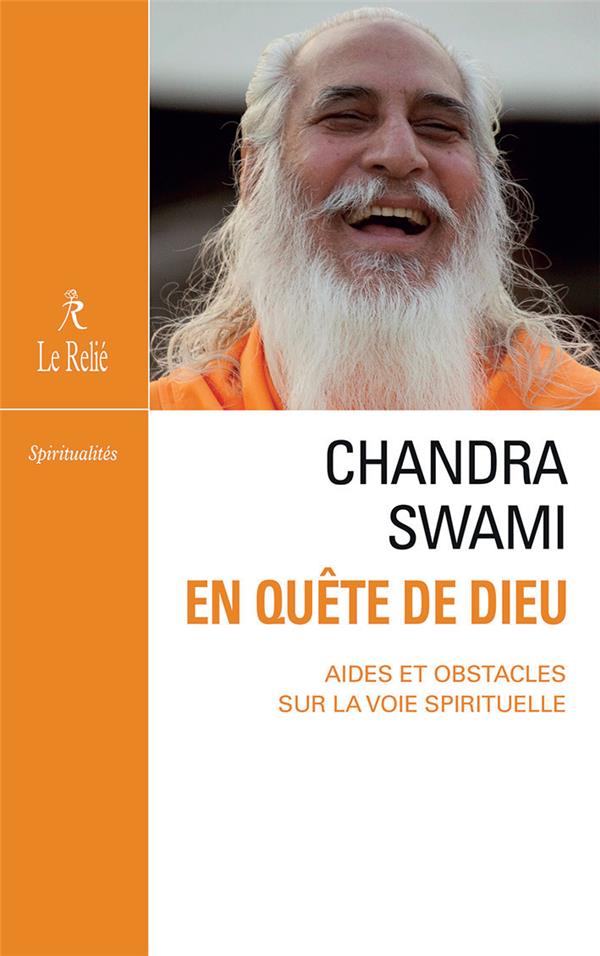 CHANDRA SWAMI EN QUETE DE DIEU