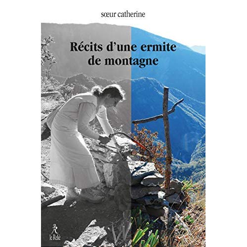 RECITS D'UNE ERMITE DE MONTAGNE