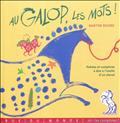 AU GALOP, LES MOTS !
