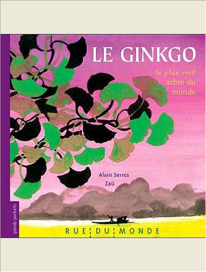 LE GINKGO, LE PLUS VIEIL ARBRE DU MONDE