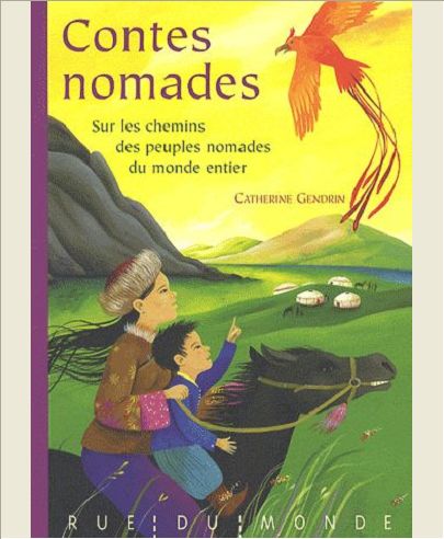 CONTES NOMADES - SUR LES CHEMINS DES PEUPLES NOMADES