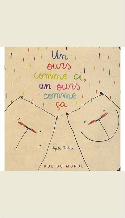 UN OURS COMME CI, UN OURS COMME CA