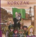 KORCZAK - POUR QUE VIVENT LES ENFANTS