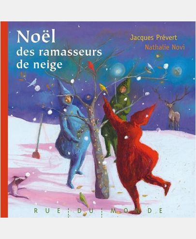 NOEL DES RAMASSEURS DE NEIGE