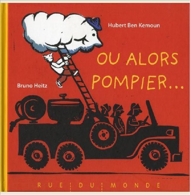 OU ALORS POMPIER...