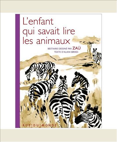 L'ENFANT QUI SAVAIT LIRE LES ANIMAUX