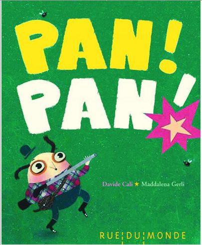 PAN ! PAN !