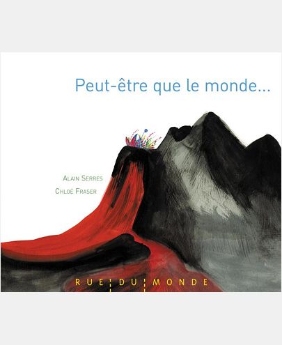 PEUT-ETRE QUE LE MONDE...