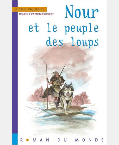 NOUR ET LE PEUPLE DES LOUPS