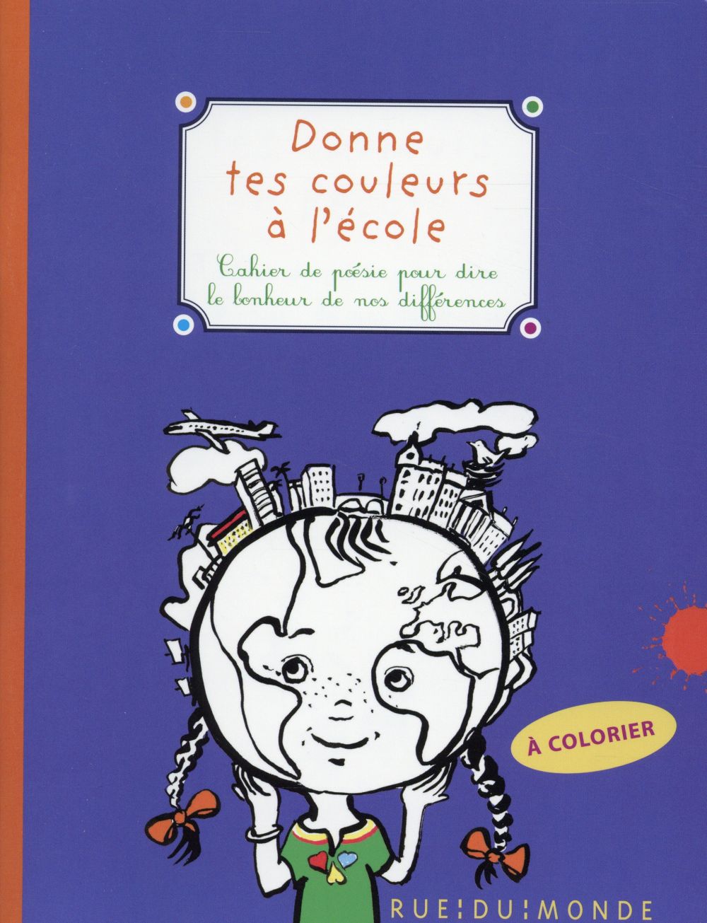 DONNE TES COULEURS A L'ECOLE