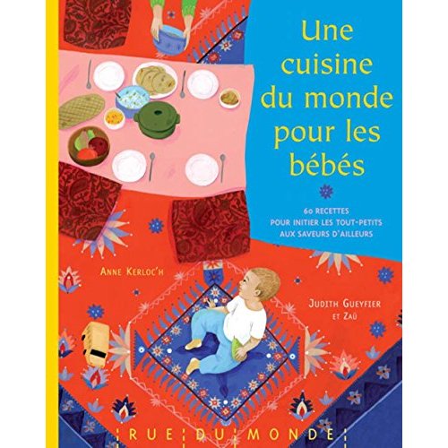 UNE CUISINE DU MONDE POUR LES BEBES