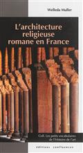 ARCHITECTURE RELIGIEUSE ROMANE EN FRANCE