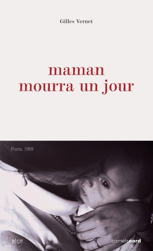 MAMAN MOURRA UN JOUR