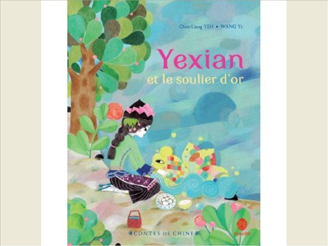 YEXIAN ET LE SOULIER D'OR