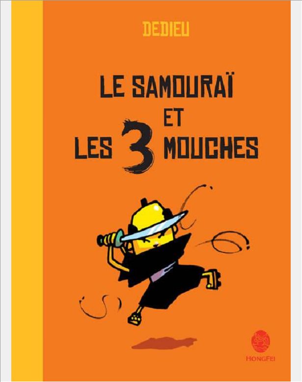 LE SAMOURAI ET LES 3 MOUCHES