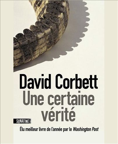 UNE CERTAINE VERITE
