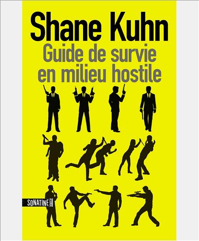 GUIDE DE SURVIE EN MILIEU HOSTILE