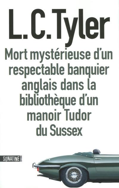 MORT MYSTERIEUSE D'UN RESPECTABLE BANQUIER ANGLAIS DANS LA BIBLIOTHEQUE D'UN MANOIR TUDOR DU SUSSEX