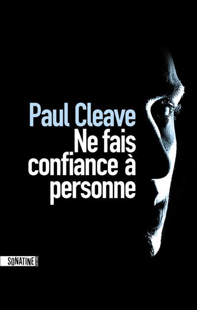 NE FAIS CONFIANCE A PERSONNE