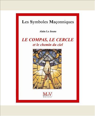 LE COMPAS, LE CERCLE ET LE CHEMIN DU CIEL